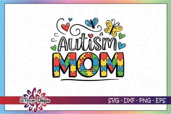 Autism Mom Awareness Happy SVG: Embroidery Design Review