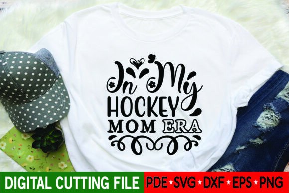 In My Hockey Mom Era Mother Svg Design