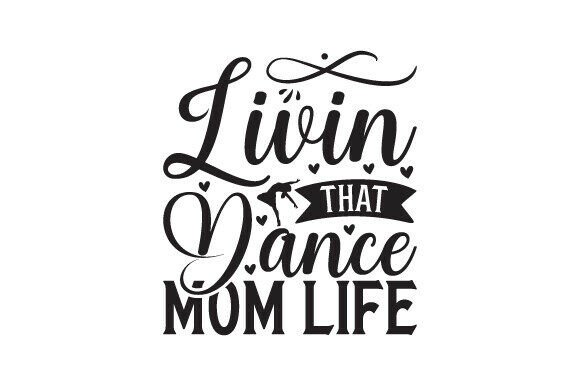 Livin' That Dance Mom Life Embroidery Review