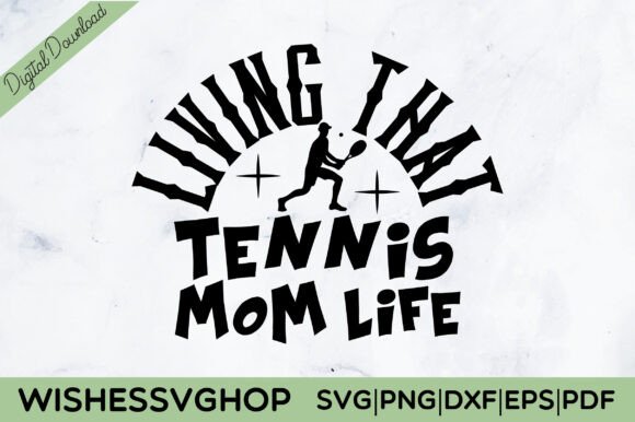 Living That Tennis Mom Life SVG PNG: A Designer’s Review