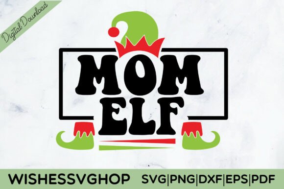 Mom Elf SVG PNG: A Working Designer’s Honest Review