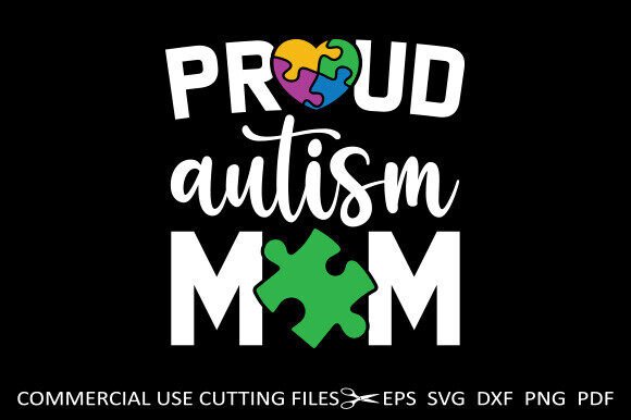 Proud Autism Mom, Autism Awareness SVG: A Designer’s Review