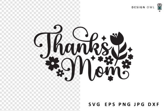 Thanks Mom – Mother s Day SVG: A Designer’s Embroidery Review